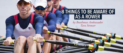 The 8 Things to Be Aware of as a Rower