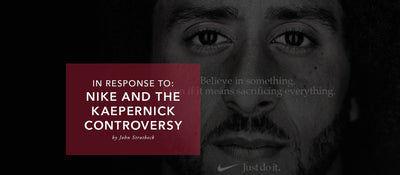 In Response to Nike and The Kapernick Controversy