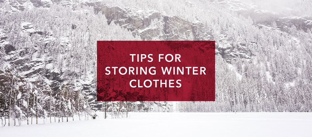 Tips for storing winter clothes in the offseason Boathouse