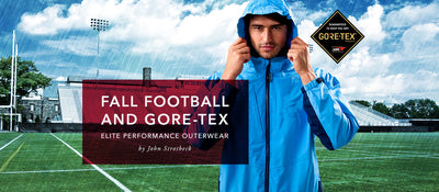 Fall Football and Gore-Tex Elite Performance Outerwear