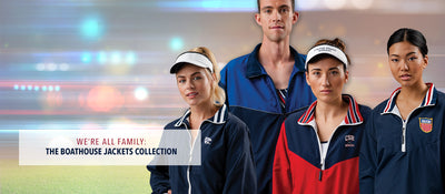 We’re All Family - The Boathouse Jackets Collection