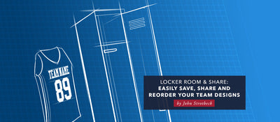 Locker Room and Share – Easily Save, Share And Reorder Your Team Designs